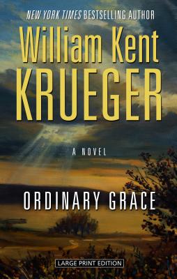 Ordinary Grace - Krueger, William Kent