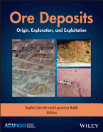 Ore Deposits: Origin, Exploration, and Exploitation