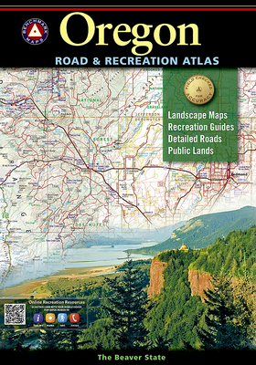 Oregon Benchmark Road & Recreation Atlas - National Geographic Maps