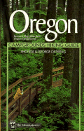 Oregon Campgrounds Hiking Guide - Ostertag, George, and Ostertag, Rhonda