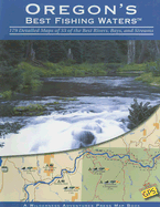 Oregon's Best Fishing Waters - Wilderness Adventures Press (Creator)