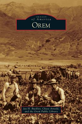 Orem - Buckley, Jay H, and Arnold, Chase, and Orem Public Library
