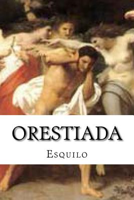 Orestiada - Esquilo