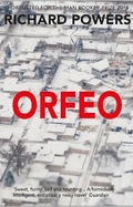 Orfeo: From the Booker Prize-shortlisted author of BEWILDERMENT