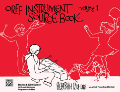 Orff Instrument Source Book, Vol 1: Comb Bound Book