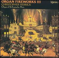 Organ Fireworks, Vol. 3 - Christopher Herrick (organ)