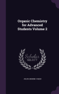 Organic Chemistry for Advanced Students Volume 2