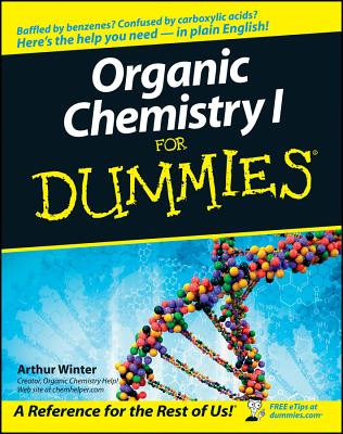 Organic Chemistry I for Dummies - Winter, Arthur, Dr., M.D.