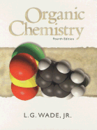 Organic Chemistry - Wade, L G