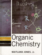 Organic Chemistry - Jones, Maitland, Jr.