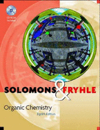 Organic Chemistry - Solomons, T W Graham, and Fryhle, Craig B