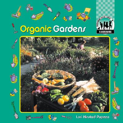 Organic Gardens - Pupeza, Lori Kinstad