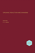 Organic Reaction Mechanisms 2005: An Annual Survey Covering the Literature Dated January to December 2005