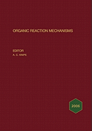Organic Reaction Mechanisms 2006: An Annual Survey Covering the Literature Dated January to December 2006