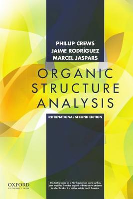 Organic Structure Analysis - Crews, Phillip, and Rodriguez, Jaime, and Jaspars, Marcel