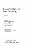 Organic Syntheses Via Metal Carbonyls, - Wender, Irving