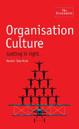 Organisation Culture: Getting It Right