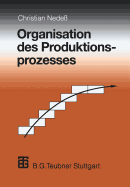 Organisation Des Produktionsprozesses