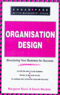 Organisation design : a guide for team leaders, business owners and change managers
