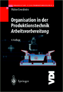 Organisation in Der Produktionstechnik 3: Arbeitsvorbereitung