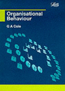 Organisational Behaviour - Cole, G A