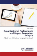 Organisational Performance and Buyers Perception Analysis