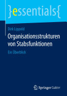 Organisationsstrukturen Von Stabsfunktionen: Ein Uberblick