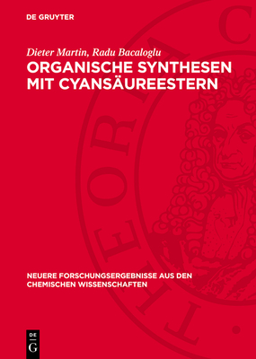 Organische Synthesen mit Cyans?ureestern - Martin, Dieter, and Bacaloglu, Radu