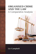 Organised Crime and the Law: A Comparative Analysis