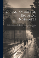 Organizacion de Escuelas Normales