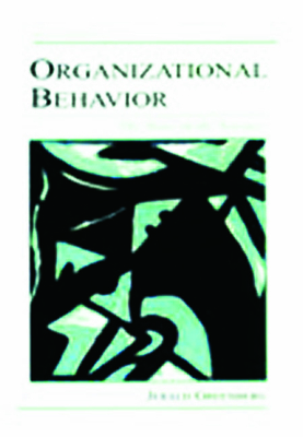 Organizational Behavior: A Management Challenge - Stroh, Linda K, and Northcraft, Gregory B, and Neale, Margaret A