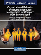 Organizational Behavior and Human Resource Management for Complex Work Environments