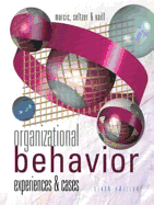 Organizational Behavior: Experiences and Cases - Marcic, Dorothy, and Seltzer, Joe, and Vaill, Peter