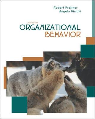 Organizational Behavior with Student CD and Powerweb - Kreitner, Robert, and Kinicki, Angelo