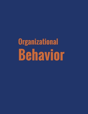 Organizational Behavior - Black, J Stewart, and Bright, David S, and Gardner, Donald G