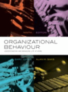 Organizational Behaviour: Understanding and Managing Life at Work with MyManagementLab