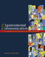 Organizational Communication with Infotrac College Edition - Zaremba, Alan Jay