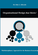 Organizational Design That Sticks!