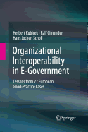 Organizational Interoperability in E-Government: Lessons from 77 European Good-Practice Cases