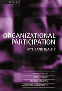 Organizational Participation: Myth and Reality
