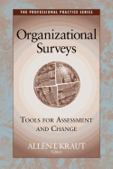 Organizational Surveys: Tools for Assessment and Change