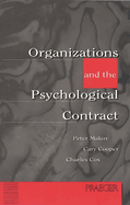 Organizations and the Psychological Contract: Managing People at Work