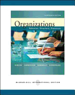 Organizations: Behavior, Structure, Processes. James L. Gibson ... [Et Al.]