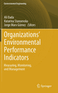Organizations' Environmental Performance Indicators: Measuring, Monitoring, and Management