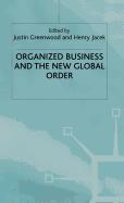 Organized business and the new global order