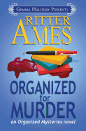 Organized for Murder: Organized Mysteries Book #1