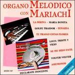 Organo Melodico Con Mariachi