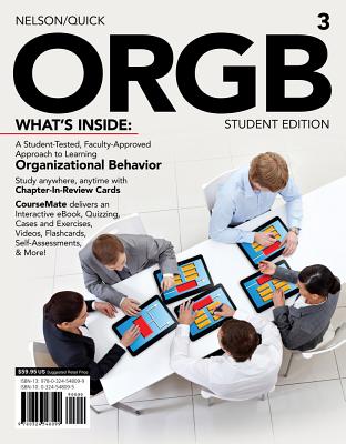 Orgb 3, Student Edition (with Coursemate and Transitions 2.0 Printed Access Card) - Nelson, Debra L, Dr., and Quick, James Campbell, PH.D.