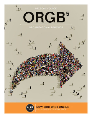Orgb (with Orgb Online, 1 Term (6 Months) Printed Access Card) - Nelson, Debra L, Dr., and Quick, James Campbell, PH.D.