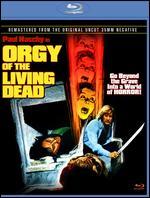 Orgy of the Living Dead [Blu-ray]